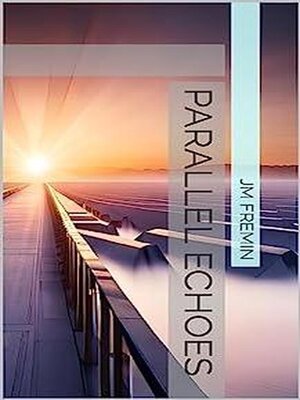 cover image of Parallel Echoes